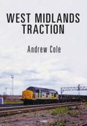 West Midlands Traction (ISBN: 9781445664590)