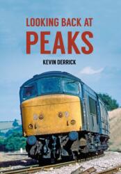 Looking Back At Peaks (ISBN: 9781445660493)
