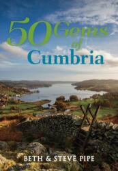 50 Gems of Cumbria (ISBN: 9781445663968)