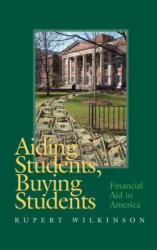 Aiding Students, Buying Students (ISBN: 9780826515025)