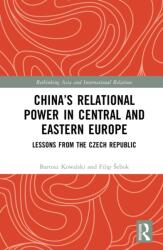 China's Relational Power in Central and Eastern Europe (ISBN: 9781041232858)
