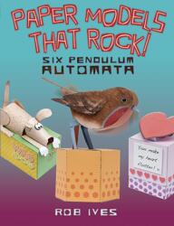 Paper Models That Rock! (ISBN: 9780486499444)