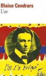 Blaise Cendrars - L'or - Blaise Cendrars (ISBN: 9782070363315)