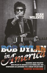 Bob Dylan în America (ISBN: 9780099549291)