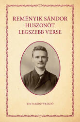 Reményik Sándor huszonöt legszebb verse (ISBN: 9789634095231)