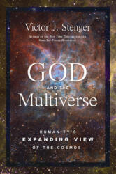 God and the Multiverse - Victor Stenger (ISBN: 9781616149703)