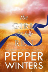 The Girl and Her Ren - Pepper Winters (ISBN: 9781986455534)