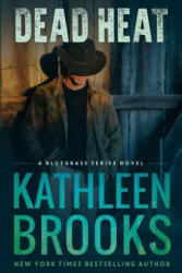 Dead Heat - Kathleen Brooks (ISBN: 9781468157246)