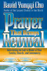 Prayer That Brings Revival - Yong-gi Cho, Yong-gi Cho (ISBN: 9780884195801)