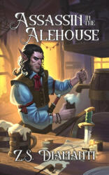 Assassin in the Alehouse - Z. S. Diamanti (ISBN: 9781961580268)