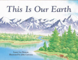 This Is Our Earth - Laura Lee Benson (ISBN: 9780881068382)
