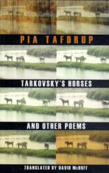 Tarkovsky's Horses and other poems (ISBN: 9781852248376)