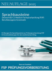 Sprachbausteine Deutsch B2-C1 Medizin Fachsprachprüfung (ISBN: 9783695172948)