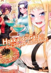 Hokkaido Gals Are Super Adorable! - Band 9 (ISBN: 9782832470831)