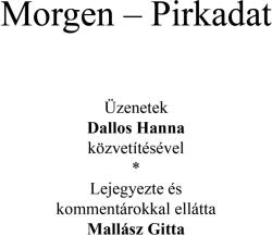 Az angyal válaszol - Morgen - Pirkadat (ISBN: 9786156846433)