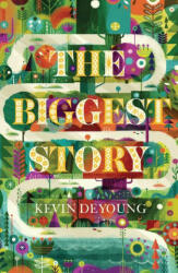 Biggest Story (ISBN: 9781682163689)