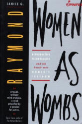 Women as Wombs - Janice G. Raymond (ISBN: 9781875559411)