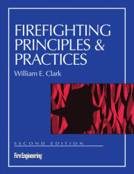 Firefighting Principles & Practices - William E. Clark (ISBN: 9780878149209)