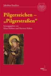 Pilgerzeichen - "Pilgerstraßen" - Klaus Herbers, Hartmut Kühne (ISBN: 9783823367796)