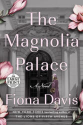The Magnolia Palace - Davis, Fiona (ISBN: 9780593460153)