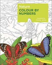 Nature Colour by Numbers (ISBN: 9781789500523)
