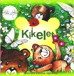 Kikelet (ISBN: 9786157089044)