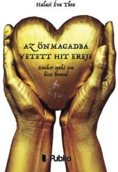Az önmagadba vetett hit ereje (ISBN: 9786151035122)