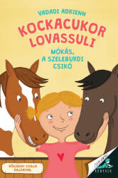 Mókás, a szeleburdi csikó (ISBN: 9789635878215)