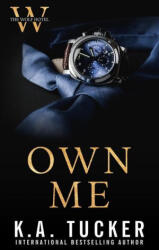 Own Me | K. A. Tucker (ISBN: 9781990105456)