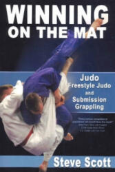 Winning on the Mat - Steve Scott (2011)