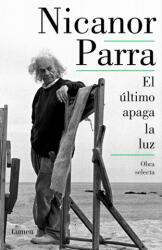EL ULTIMO APAGA LA LUZ | NICANOR PARRA (2024)