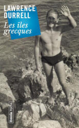 Les îles grecques 2e édition - Lawrence Durrell (ISBN: 9782841006274)