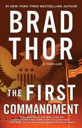 The First Commandment: A Thrillervolume 6 - Brad Thor (2021)