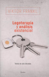 LOGOTERAPIA Y ANÁLISIS EXISTENCIAL - VIKTOR FRANKL (2018)