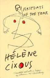 First Days Of The Year - Helene Cixous (1998)