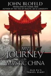 My Journey in Mystic China (ISBN: 9781594771576)