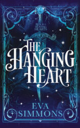 The Hanging Heart - Eva Simmons (ISBN: 9781970633238)