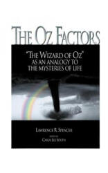 Oz Factors - Lawrence R Spencer (ISBN: 9781585007295)