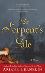 The Serpent's Tale - Ariana Franklin (ISBN: 9780425225745)