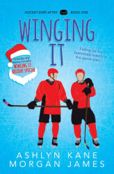 Winging It - Morgan James, Ashlyn Kane (ISBN: 9781641089203)