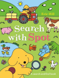 Search with Spot - Eric Hill (ISBN: 9780241797549)