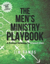 The Men's Ministry Playbook - Jim Ramos, Ken Watson (ISBN: 9781961571075)