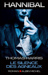 Le Silence des agneaux - Thomas Harris (ISBN: 9782226252098)