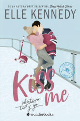 Objetivo Tu Y Yo #Kiss Me 2 - Elle Kennedy (2025)
