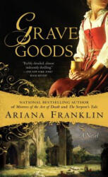 Grave Goods - Ariana Franklin (2010)