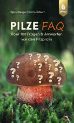 Pilze FAQ - Björn Wergen, Katrin Gilbert (2023)