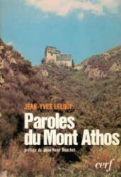 Paroles du Mont Athos - Jean-Yves Leloup (ISBN: 9782204015349)