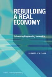 Rebuilding a Real Economy (ISBN: 9780309150071)