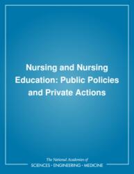 Nursing and Nursing Education (ISBN: 9780309033466)