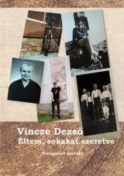 Éltem, sokakat szeretve (ISBN: 9786156438607)